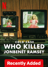 Kliknij by uzyskać więcej informacji | Netflix: Cold Case: Who Killed JonBenét Ramsey / Nierozwiązane sprawy: Kto zabił JonBenét Ramsey | Błędy policji i medialna wrzawa skierowały śledztwo w sprawie zabójstwa JonBenét Ramsey na złe tory. Ten serial dokumentalny to kronika długiej batalii o sprawiedliwość.